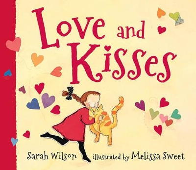 Love and Kisses Board Book by Wilson Sarah