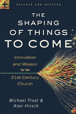 Shaping of Things to Come book