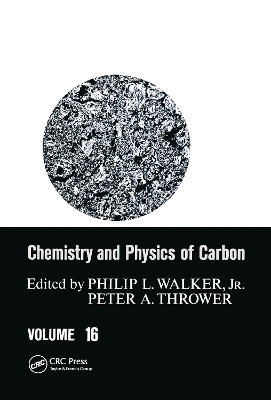 Chemistry and Physics of Carbon by Philip L. Walker