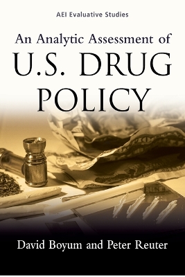 Analytic Assessment of U.S. Drug Policy book