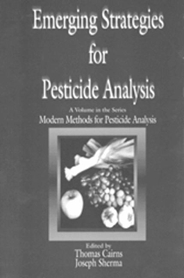 Emerging Strategies for Pesticide Analysis book