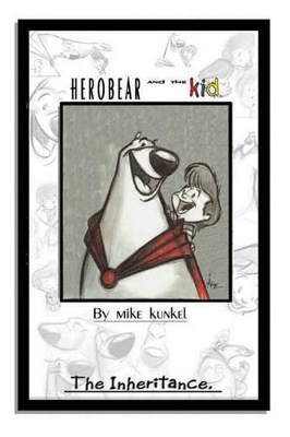 Herobear and the Kid book