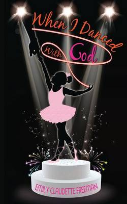 When I Danced with God book