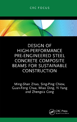 Design of High-performance Pre-engineered Steel Concrete Composite Beams for Sustainable Construction book
