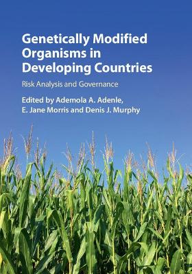 Genetically Modified Organisms in Developing Countries book