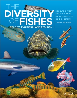 The Diversity of Fishes: Biology, Evolution and Ecology book