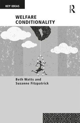 Welfare Conditionality by Beth Watts