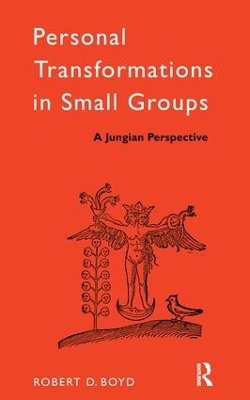 Personal Transformations in Small Groups by Robert D. Boyd