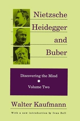 Nietzsche, Heidegger, and Buber book