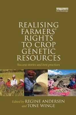 Realising Farmers' Rights to Crop Genetic Resources by Regine Andersen