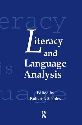 Literacy and Language Analysis by Robert J. Scholes