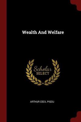 Wealth and Welfare book