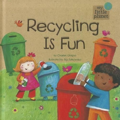 Recycling Is Fun book