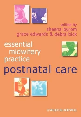 Essential Midwifery Practice - Postnatal Care book