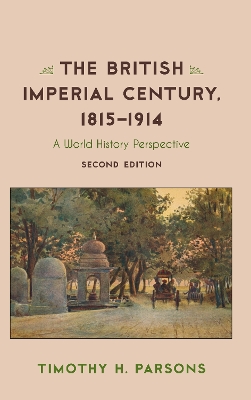 The British Imperial Century, 1815–1914: A World History Perspective book