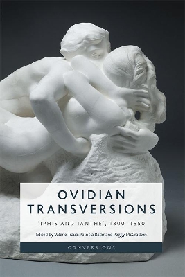 Ovidian Transversions: 'Iphis and Ianthe', 1300-1650 book