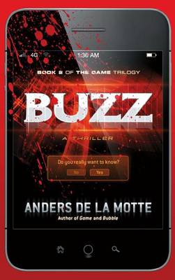 Buzz: A Thriller by Anders de la Motte