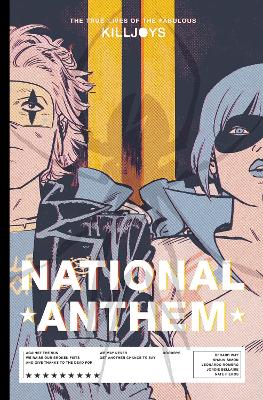 The True Lives Of The Fabulous Killjoys: National Anthem Library Edition by Gerard Way