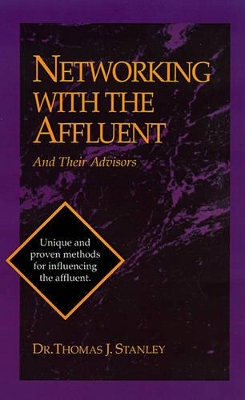 Networking with the Affluent and Their Advisors book