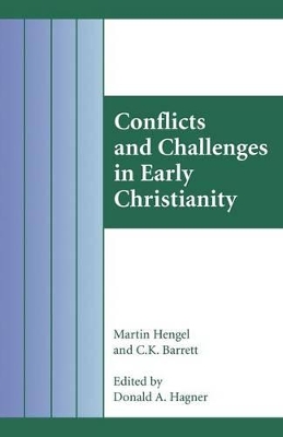 Conflicts and Challenges in Early Christianity book