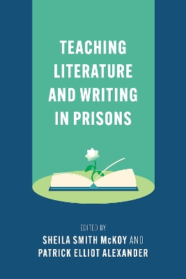 Teaching Literature and Writing in Prisons book