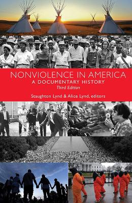 Nonviolence in America: A Documentary History book