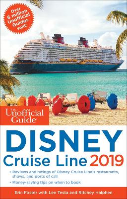 The Unofficial Guide to the Disney Cruise Line 2019 book