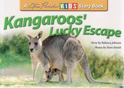 Kangaroos' Lucky Escape by Steve Parish