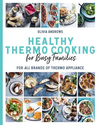 Healthy Thermo Cooking for Busy Families book