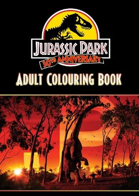 Jurassic Park 30th Anniversary: Adult Colouring Book (Universal) book