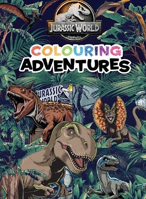 Jurassic World: Colouring Adventures (Universal) book