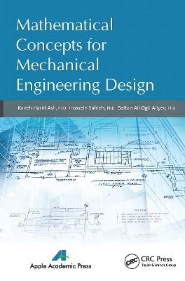 Mathematical Concepts for Mechanical Engineering Design by Kaveh Hariri Asli