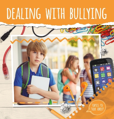Dealing With Bullying by Holly Duhig