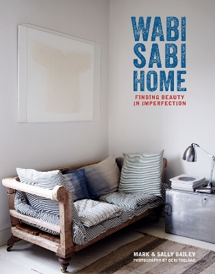 Wabi-Sabi Home: Finding Beauty in Imperfection book