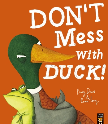 Don't Mess With Duck! by Becky Davies