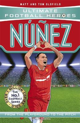 Nunez (Ultimate Football Heroes - The No.1 football series): Collect them all! book
