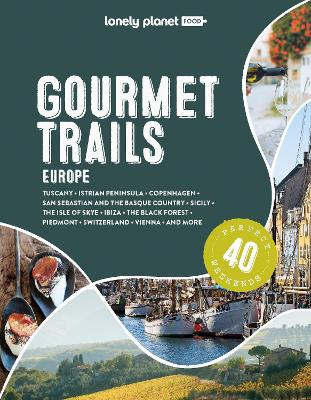 Lonely Planet Gourmet Trails of Europe book