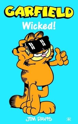 Garfield - Wicked! by Jim Davis