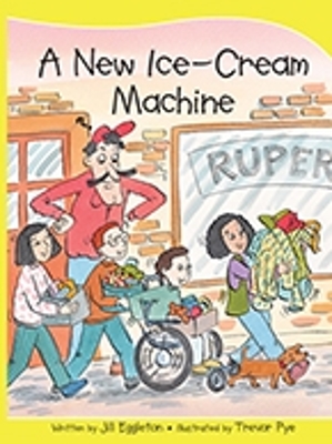 Sails Take-Home Library Set B: A New Ice-Cream Machine (Reading Level 12/F&P Level G) by Jill Eggleton