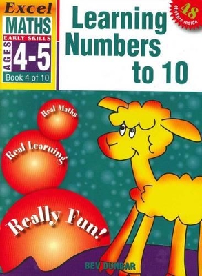 Learning Numbers to 10: Excel Maths Early Skills Ages 4-5: Book 4 of 10 book