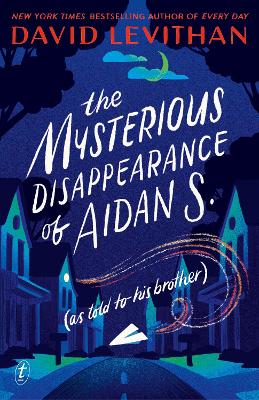 The Mysterious Disappearance of Aidan S. book