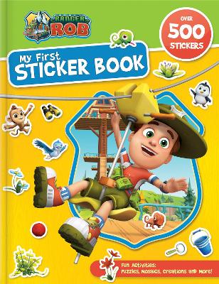 Ranger Rob: My First Sticker Book: My First Sticker Book book