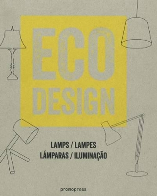 Eco Design: Lamps by Ivy Liu