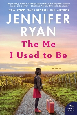 The Me I Used to Be: A Novel by Jennifer Ryan