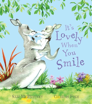 It's Lovely When You Smile by Sam McBratney