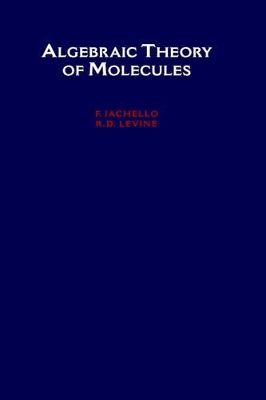 Algebraic Theory of Molecules book