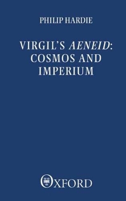 Virgil's Aeneid: Cosmos and Imperium book