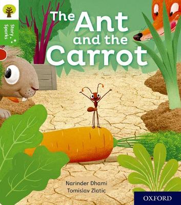 Oxford Reading Tree Story Sparks: Oxford Level 2: The Ant and the Carrot book