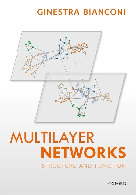 Multilayer Networks by Ginestra Bianconi