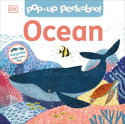 Pop-Up Peekaboo! Ocean: Pop-Up Surprise Under Every Flap! book